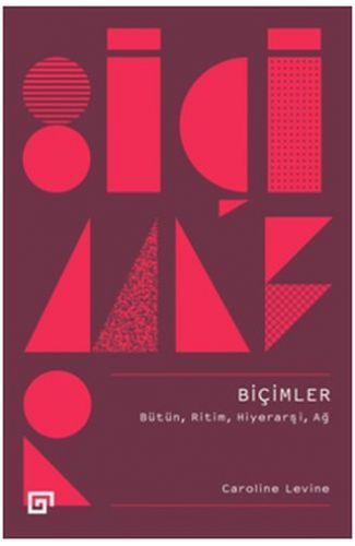 Biçimler - Bütün, Ritim, Hiyerarşi, Ağ