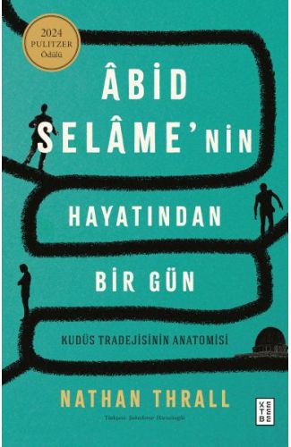 Âbid Selâme’nin Hayatından Bir Gün