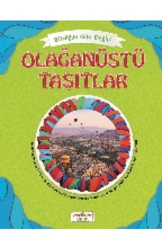 Bildiğin Gibi Değil - Olağanüstü Taşıtlar