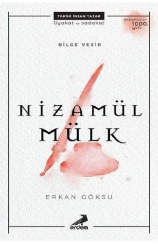 Bilge Vezir - Nizamül Mülk
