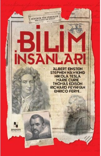 Bilim İnsanları - Dünyaya Yön Verenler