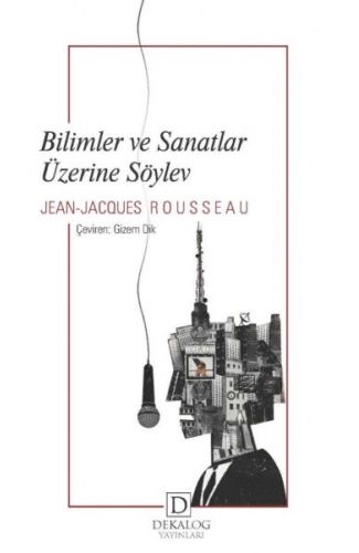 Bilimler Ve Sanatlar Üzerine Söylev