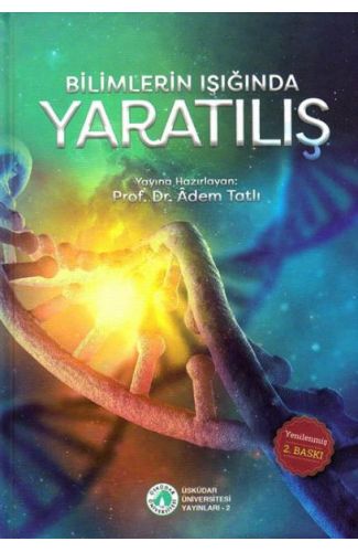 Bilimlerin Işığında Yaratılış (Ciltli)