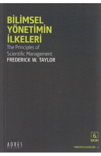 Bilimsel Yönetimin İlkeleri