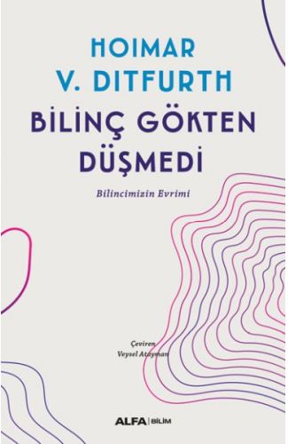 Bilinç Gökten Düşmedi