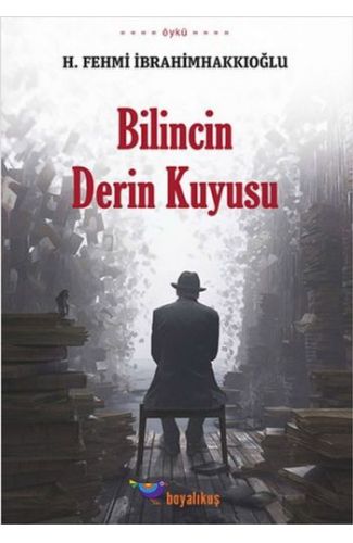 Bilincin Derin Kuyusu