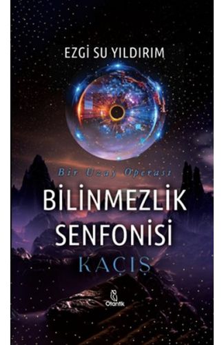 Bilinmezlik Senfonisi - Kaçış
