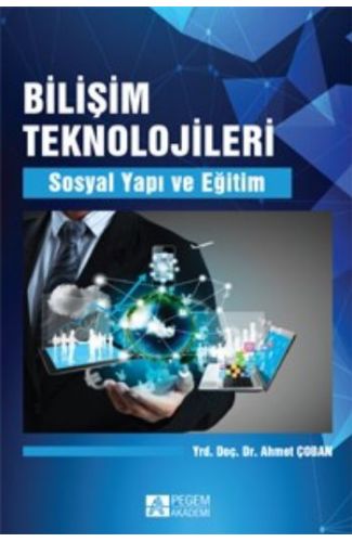 Bilişim Teknolojileri  Sosyal Yapı ve Eğitim