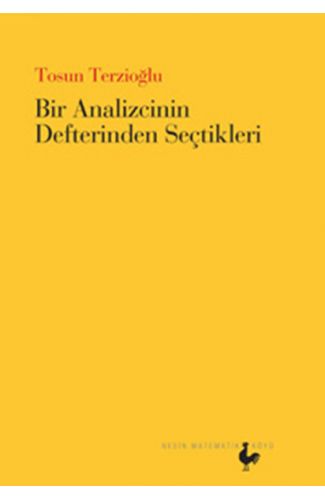 Bir Analizcinin Defterinden Seçtikleri