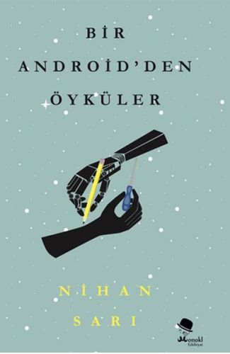 Bir Androidden Öyküler