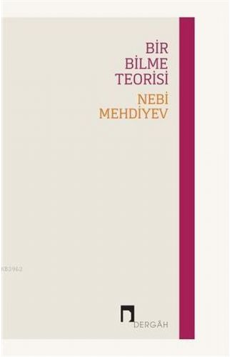 Bir Bilme Teorisi
