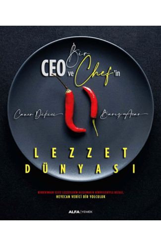 Bir Ceo ve Chef'in Lezzet Dünyası