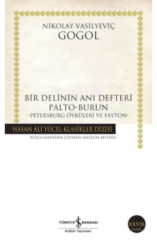 Bir Delinin Anı Defteri Palto-Burun - Hasan Ali Yücel Klasikleri