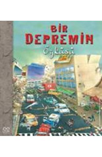 Bir Depremin Öyküsü