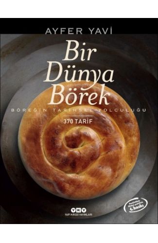 Bir Dünya Börek-Böreğin Tarihsel Yolculuğu