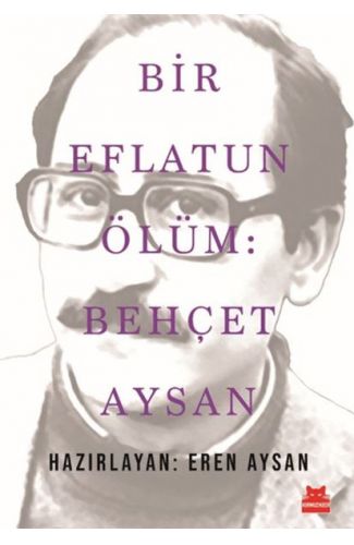 Bir Eflatun Ölüm: Behçet Aysan