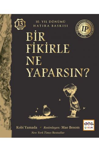 Bir Fikirle Ne Yaparsın?