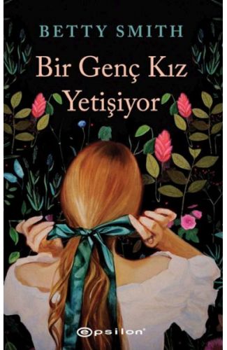 Bir Genç Kız Yetişiyor