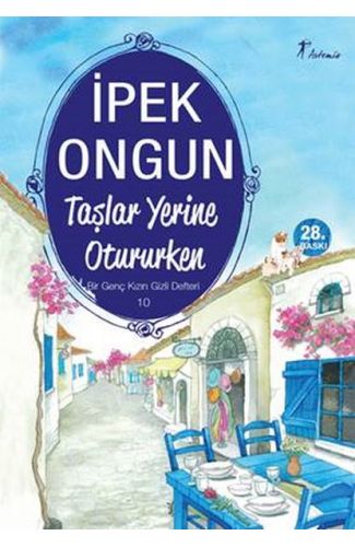 Bir Genç Kızın Gizli Defteri 10 Taşlar Yerine Otururken