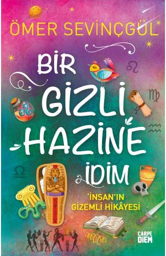 Bir Gizli Hazine İdim - İnsan'ın Gizemli Hikayesi