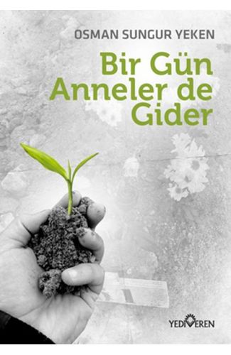 Bir Gün Anneler de Gider