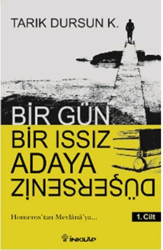 Bir Gün Bir Issız Adaya Düşersen 1. Cilt