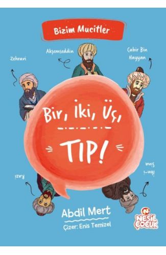 Bir, İki, Üç, Tıp! - Bizim Mucitler