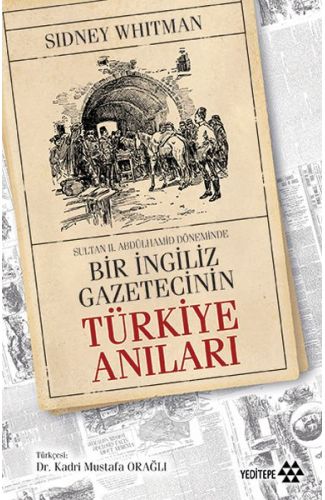 Bir İngiliz Gazetecinin Türkiye Anıları