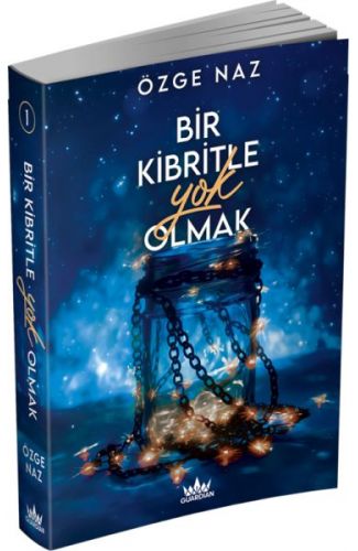 Bir Kibritle Yok Olmak -1