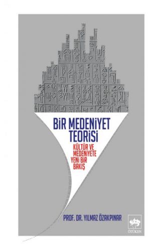 Bir Medeniyet Teorisi