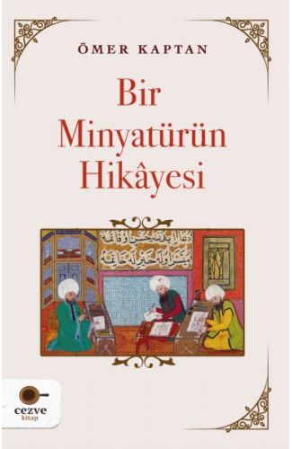 Bir Minyatürün Hikayesi