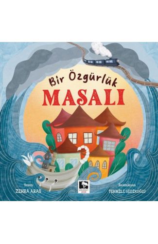 Bir Özgürlük Masalı