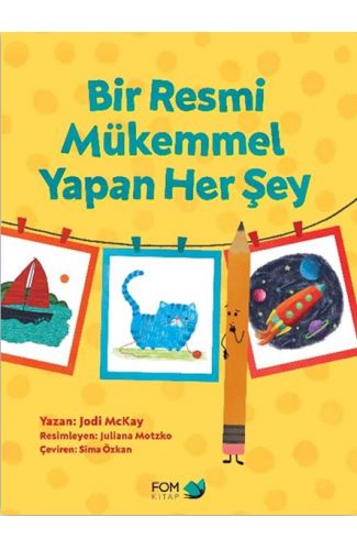 Bir Resmi Mükemmel Yapan Her Şey