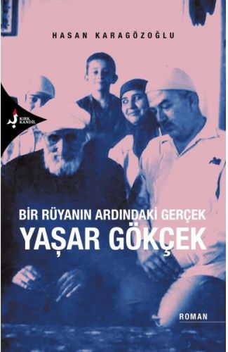 Bir Rüyanın Ardındaki Gerçek Yaşar Gökçek