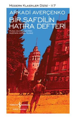 Bir Safdilin Hatıra Defteri - Modern Klasikler Dizisi (Şömizli)