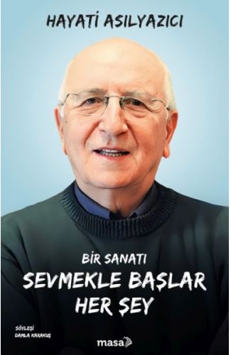 Bir Sanatı Sevmekle Başlar Her Şey