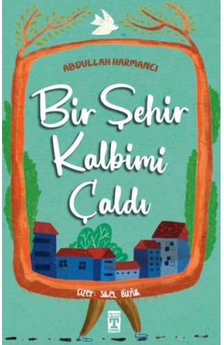 Bir Şehir Kalbimi Çaldı
