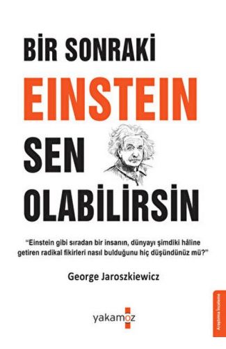 Bir Sonraki Einstein Sen Olabilirsin