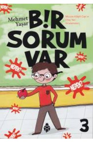 Bir Sorum Var 3 - Neden?