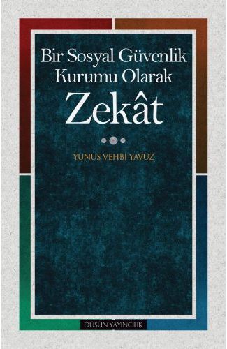 Bir Sosyal Güvenlik Kurumu Olarak Zekat