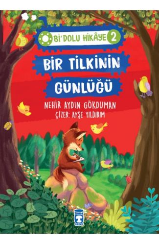 Bir Tilkinin Günlüğü - Bi Dolu Hikaye 2
