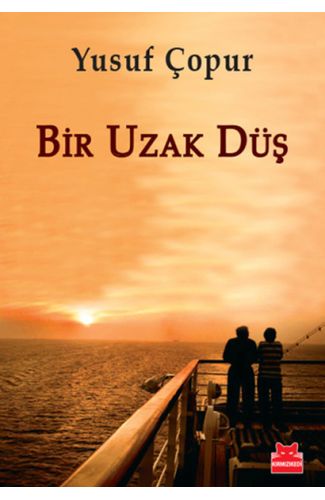 Bir Uzak Düş