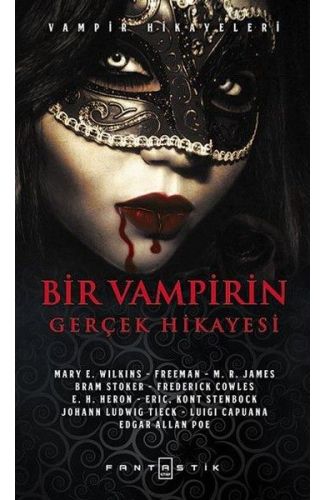 Bir Vampirin Gerçek Hikayesi - Vampir Hikayeleri
