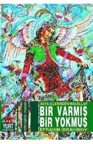 Bir Varmış Bir Yokmuş Asya İçlerinden Masallar