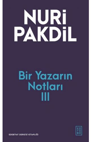 Bir Yazarın Notları III