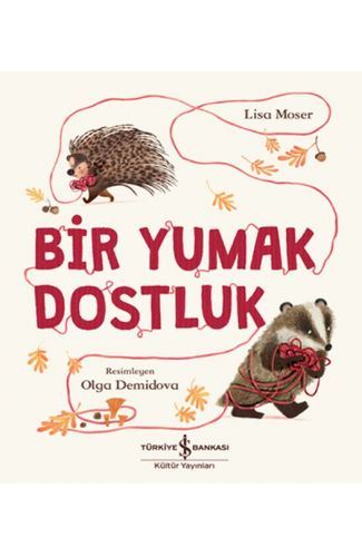Bir Yumak Dostluk
