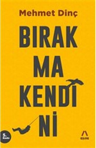 Bırakma Kendini