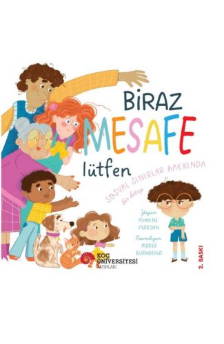 Biraz Mesafe Lütfen Sosyal Sınırlar Hakkında Bir Kitap