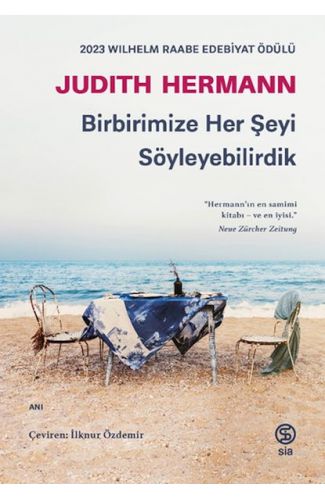 Birbirimize Her Şeyi Söyleyebilirdik