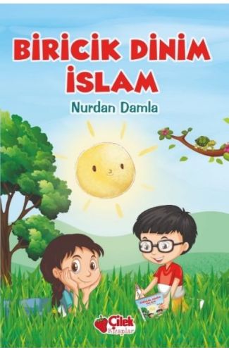 Biricik Dinim İslam